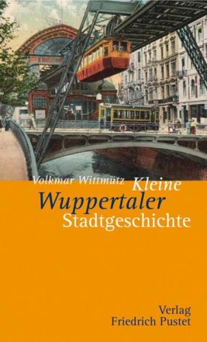 Kleine Wuppertaler Stadtgeschichte 