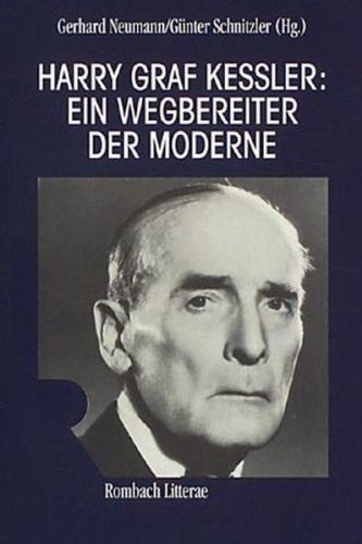 Harry Graf Kessler: Ein Wegbereiter der Moderne 
