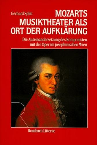 Mozarts Musiktheater als Ort der Aufklärung 