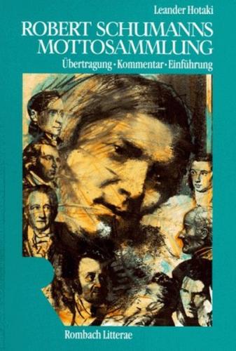 Robert Schumanns Mottosammlung 