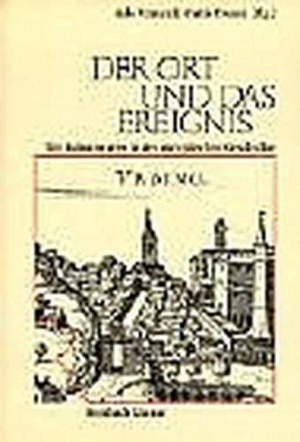 Der Ort und das Ereignis 