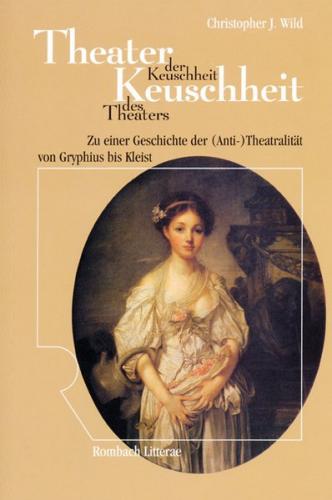 Theater der Keuschheit – Keuschheit des Theaters 