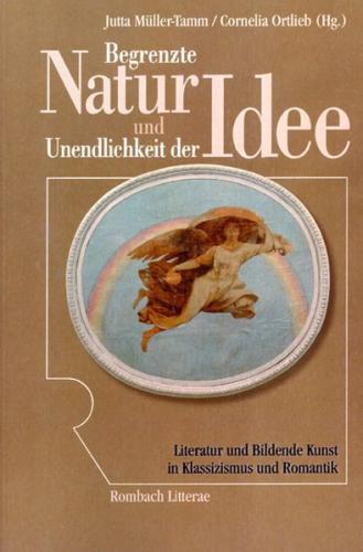 Begrenzte Natur und Unendlichkeit der Idee 