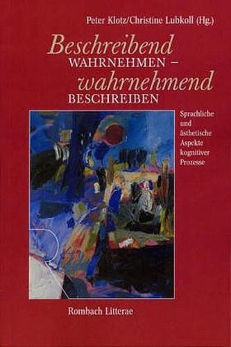 Beschreibend wahrnehmen – wahrnehmend beschreiben 