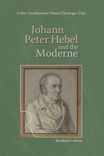 Johann Peter Hebel und die Moderne 
