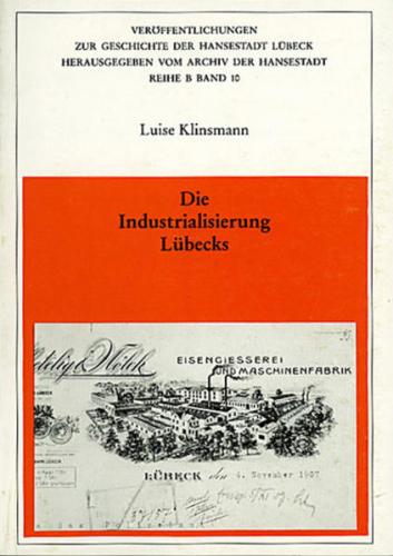 Die Industrialisierung Lübecks 