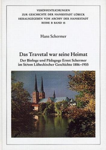 Das Travetal war seine Heimat 