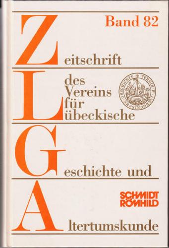 Zeitschrift des Vereins für Lübeckische Geschichte und Altertumskunde / Zeitschrift des Vereins für Lübeckische Geschichte und Altertumskunde 