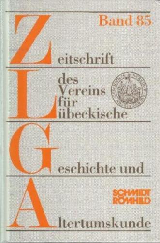 Zeitschrift des Vereins für Lübeckische Geschichte und Altertumskunde 