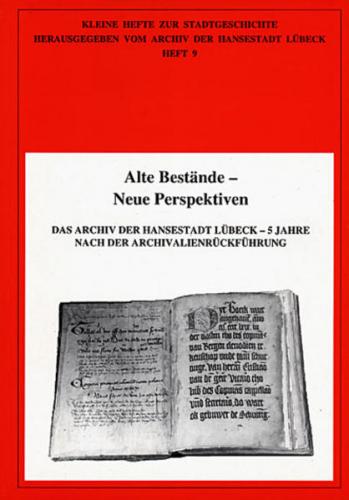 Alte Bestände - Neue Perspektiven 
