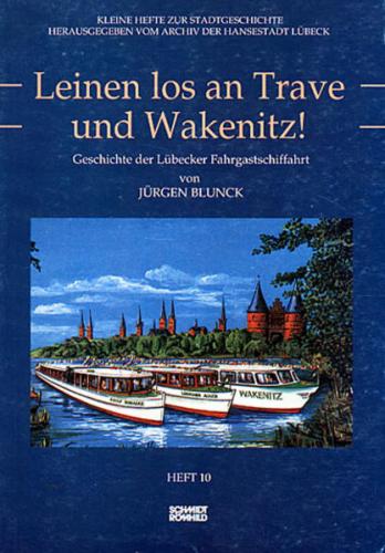 Leinen los an Trave und Wakenitz 