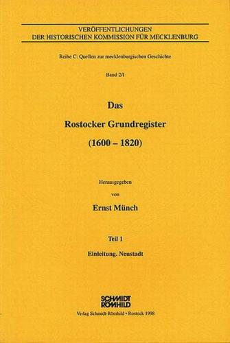 Das Rostocker Grundregister (1600-1820) / Das Rostocker Grundregister (1600-1820) 