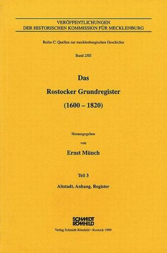 Das Rostocker Grundregister (1600-1820) / Das Rostocker Grundregister (1600-1820) 
