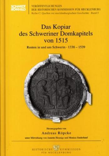 Das Kopiar des Schweriner Domkapitels von 1515 