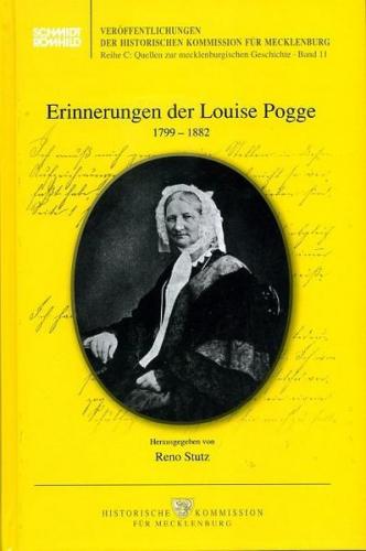 Erinnerungen der Louise Pogge 1799-1882 
