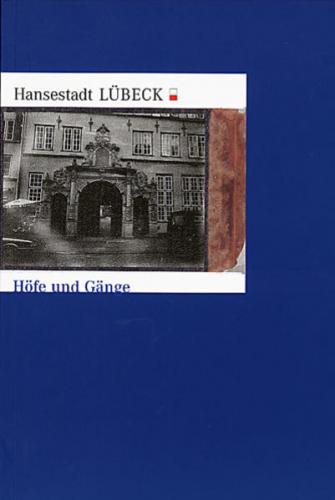 Höfe und Gänge 