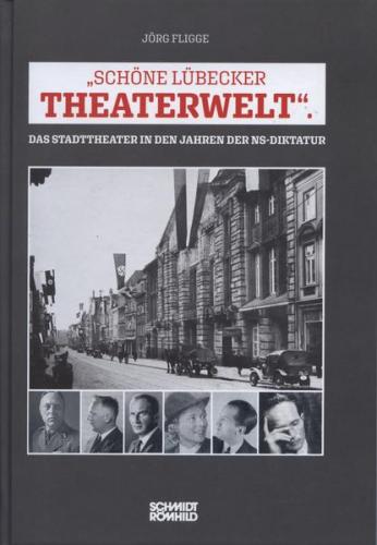 "Schöne Lübecker Theaterwelt" 