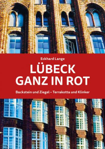 Lübeck ganz in Rot 