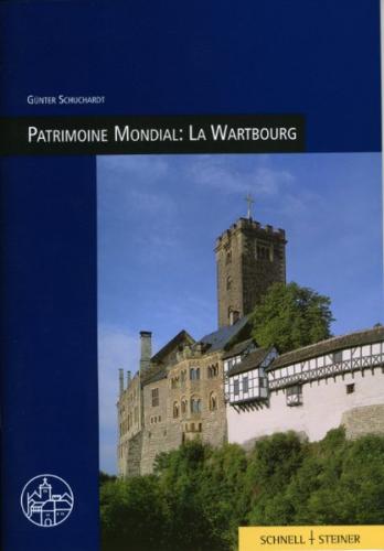 Patrimoine Mondial: La Wartbourg 