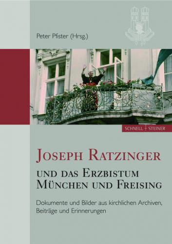 Joseph Ratzinger und das Erzbistum München und Freising 