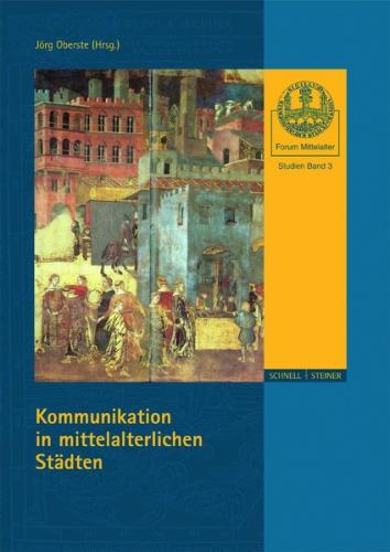 Kommunikation in mittelalterlichen Städten 