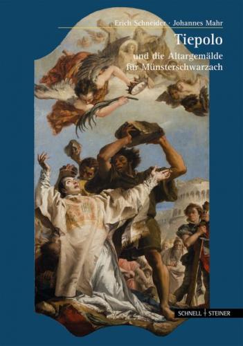 Tiepolo und die Altargemälde für Münsterschwarzach 