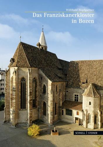Das Franziskanerkloster in Bozen 