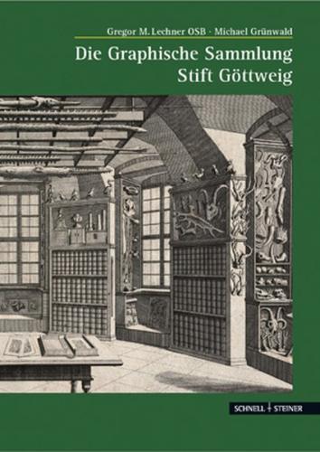 Die Graphische Sammlung Stift Göttweig 
