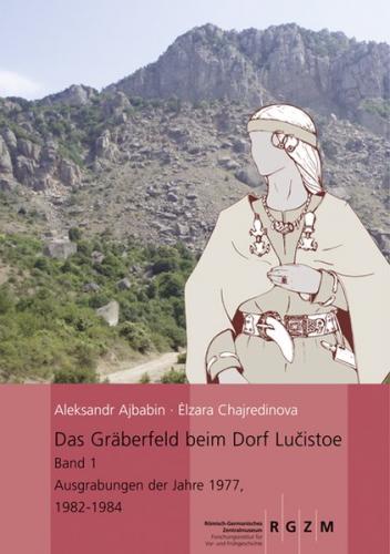Das Gräberfeld beim Dorf Lucistoe 