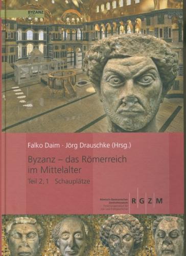 Byzanz - Das Römerreich im Mittelalter 
