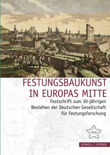 Festungsbaukunst in Europas Mitte 