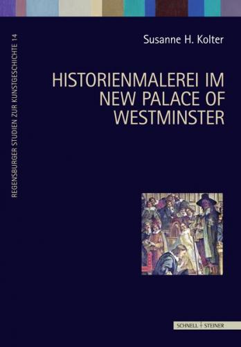 Historienmalerei im New Palace of Westminster 