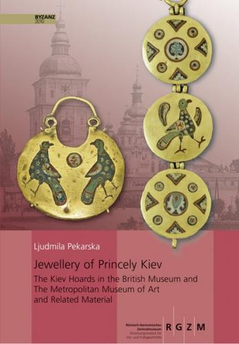 Jewellery of Princely Kiev 