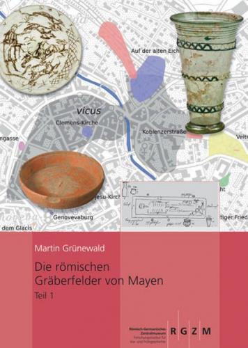 Die römischen Gräberfelder von Mayen 