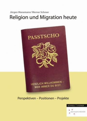 Religion und Migration heute 