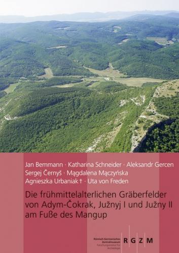 Die frühmittelalterlichen Gräberfelder von Adym Cokrak, Juznyi I und Juznyi II am Fuße des Mangup 