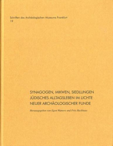 Synagogen, Mikwen, Siedlungen 