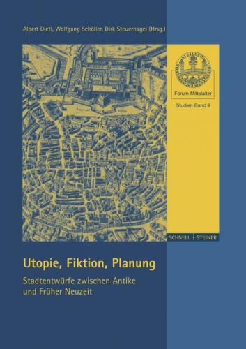 Utopie, Fiktion, Planung 