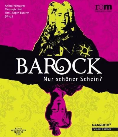 Barock - Nur schöner Schein? 