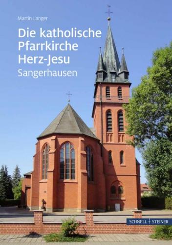 Die katholische Pfarrkirche Herz-Jesu in Sangerhausen 