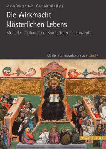 Die Wirkmacht klösterlichen Lebens 