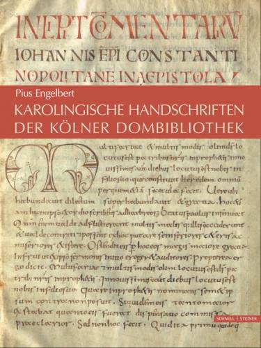Karolingische Handschriften der Kölner Dombibliothek 