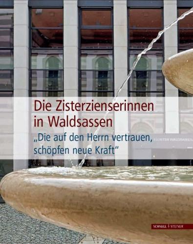 Die Zisterzienserinnen in Waldsassen 