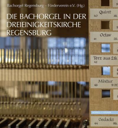 Die Bachorgel in der Dreieinigkeitskirche Regensburg 