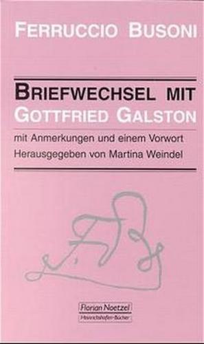 Briefwechsel mit Gottfried Galston 