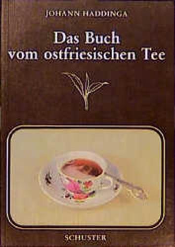 Das Buch vom ostfriesischen Tee 