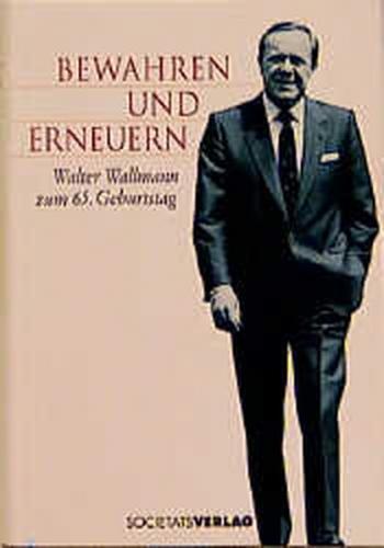 Bewahren und erneuern 
