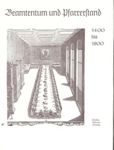 Deutsche Führungsschichten in der Neuzeit / Beamtentum und Pfarrerstand 1400-1800 
