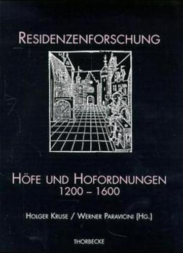 Höfe und Hofordnungen 1200-1600 