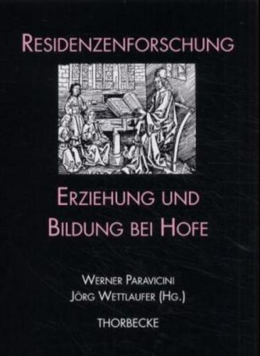 Erziehung und Bildung bei Hofe 